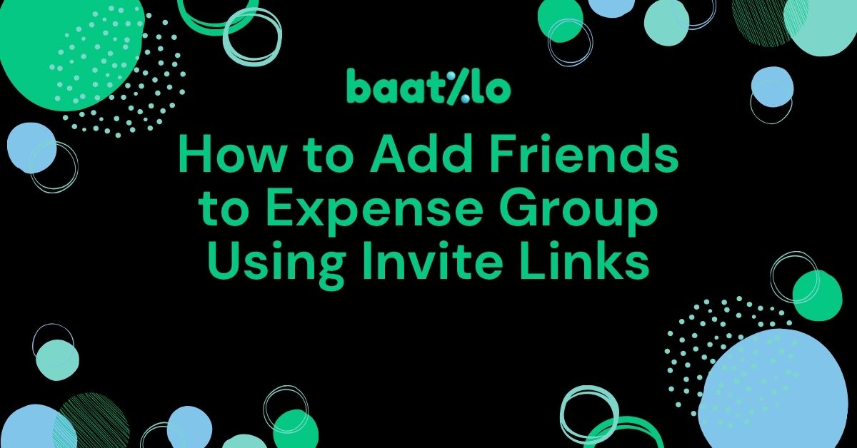 How to Add Friends to Your Expense Group Using Invite Links